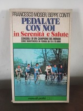 F.Moser/B.Conti, Pedalate con noi in serenità e salute, Meb, 1977
