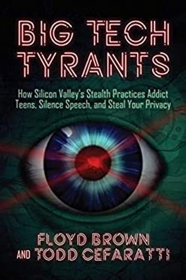Big Tech Tyrants : How Silicon Valley's Stealth Practices Addict