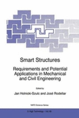 Smart Structures: Requirements and Potential Applications in Mechanical and: New