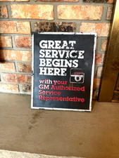 Gm Great Service Begins Here With Your Gm Authorized Service Representative Sign