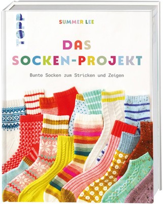 Das Socken-Projekt | Bunte Socken zum Stricken und Zeigen | Summer Lee | Buch