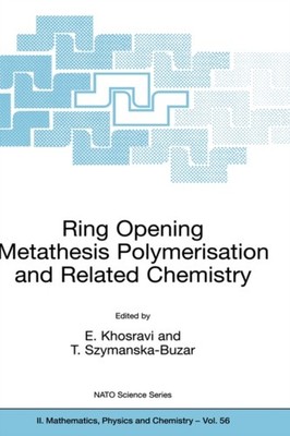 Khosravi - Ring Opening Metathesis Polymerisation and Related Chemistr - X555z