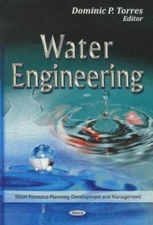 Water Engineering, Hardcover by Torres, Dominic P. (EDT), Like New Used, Free...
