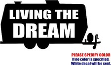 Vinyl Decal Sticker - Living the Dream Camping Car Truck Bumper JDM Fun 7"