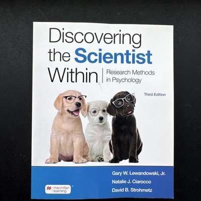 Discovering the Scientist Within : Research Methods in Psychology by David...