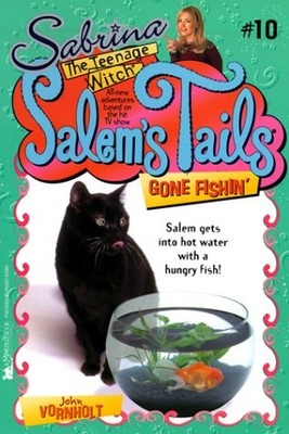 GONE FISHIN' (SALEM'S TAILS) By John Vornholt