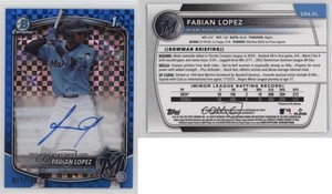2025 Bowman Chrome Prospect Auto Blue X-Fractor /150 Fabian Lopez #CPA-FL Auto