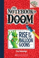 Rise of the Balloon Goons: A Branches Book (The Notebook of Doom #1) - VERY GOOD