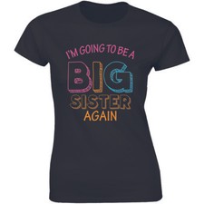 I'm Going To Be a Big Sister Again Shirt Birthday Gift Suprise T-Shirt Tee