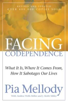 Facing Codependence by Pia Mellody: Used