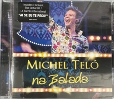 Michel Telo - Na Balada (CD 2012 Sony) Brand NEW with drill hole