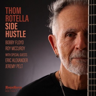 Thom Rotella Side Hustle (CD) Album (Jewel Case)