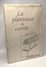 La planteuse de cumin contes du Liban - contes du Liban | Bon état