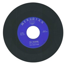 Doo Wop 45-Creations The Wedding / I've Got A Feeling-Merid1an No# Doo Wop 45-Creations The Wedding / I've Got A Feeling-Merid1an No#