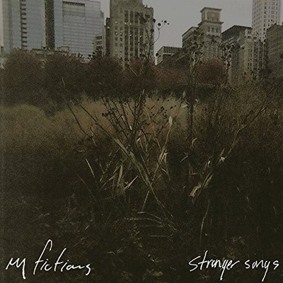 My Fictions - Stranger Songs [New Vinyl LP]