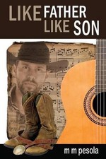 Like Father, Like Son by MM Pesola (English) Paperback Book