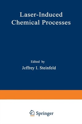 Steinfeld - Laser-Induced Chemical Processes - New paperback or softba - X555z