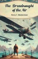 The Dreadnought Of The Air Percy F. Westerman Taschenbuch Englisch 2024