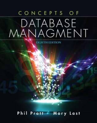 Concepts of Database Management by Philip Pratt: New