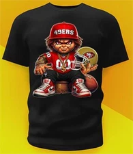 San Francisco 49ers Chucky Team Shirt  Sizes From Youth To Adult 6XL
