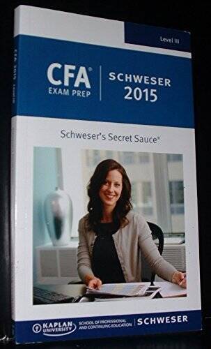 CFA Exam Prep Schweser 2015 - Schweser's Secret Sauce - Level 3 / Le - GOOD-image
