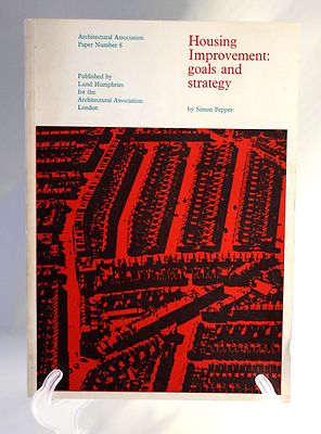 Housing Improvement Goals Strategy Simon Pepper UK Architecture 1st Edition 1971
