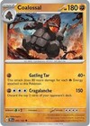Coalossal - 095/162 - Uncommon - Reverse Holo - Near Mint
