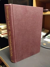 The Sword and the Circle King Arthur and the Knights of The Round Table Sutcliff