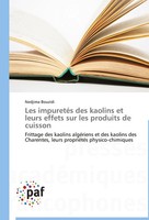 Nedjima Bouzidi | Les ImpuretéS Des Kaolins Et Leurs Effets Sur Les Produits...