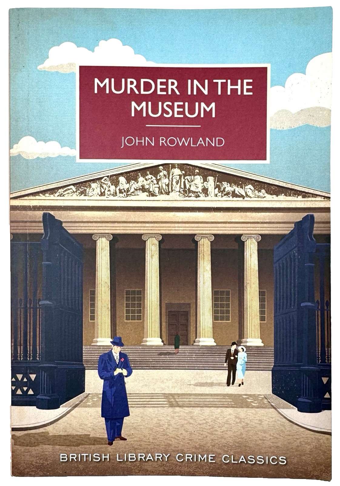 MURDER IN THE MUSEUM - John Rowland (Paperback, 2016) British Library Crime