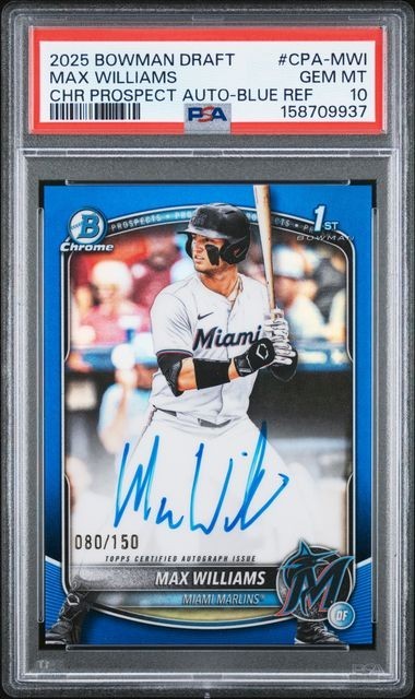 Max Williams 2025 Bowman Draft 1st Chrome Blue Refractor Auto /150 PSA 10