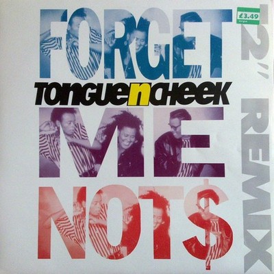 Tongue N Cheek - Forget Me Nots (12'')