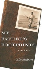 My Father's Footprints: A Memoir by Colin McEnroe (English) Hardcover Book My Father's Footprints: A Memoir by Colin McEnroe (English) Hardcover Book