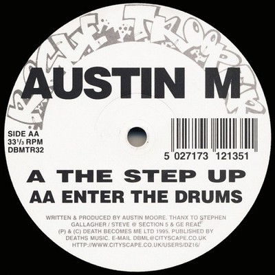 Austin Moore - The Step Up / Enter The Drums - UK 12'' Vinyl - 1995 - Rogue Tr...