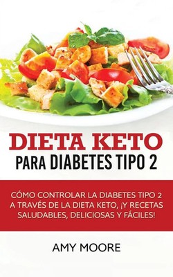 Amy Moore | Dieta Keto para la diabetes tipo 2 | Taschenbuch | Spanisch (2019)