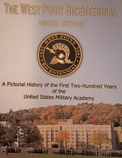 The West Point Bicentennial 1802-2002: Pictorial History by Dr Samuel Watson