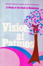 Vision at Patmos: study of the book of Revelation [Paperback] Gonzalez,