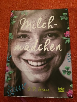 Milchmädchen von G. R. Gemin (2016, Gebundene Ausgabe)