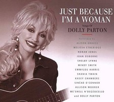 Just Because I'm a Woman: The Songs of Dolly Parton - Audio CD - GOOD