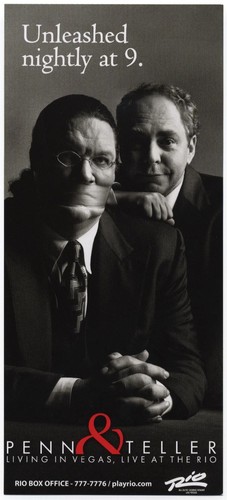 Penn & Teller flyer Living In Vegas, Live At The Rio, Unleashed Nightly at 9