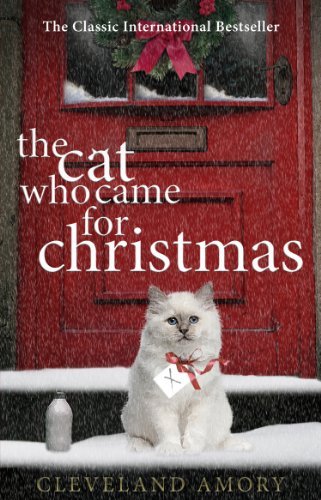 The Cat Who Came For Christmas By Cleveland Amory. 9780552164108