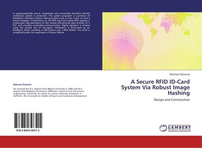 A Secure RFID ID-Card System Via Robust Image Hashing Mehmet Öztemel