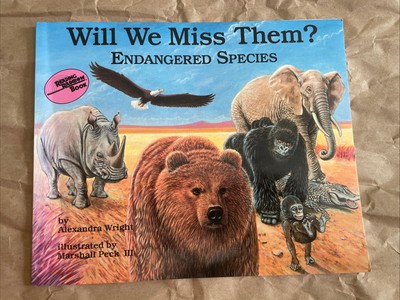 Will We Miss Them? by Alexandra Wright (1991, Paperback Storybook, Used)