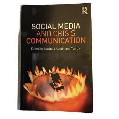Social Media And Crisis Communication Textbook Lucinda Austin Yan Jin 2018