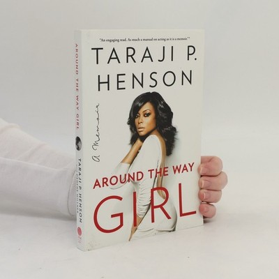 Around the Way Girl: A Memoir  |  Denene Millner