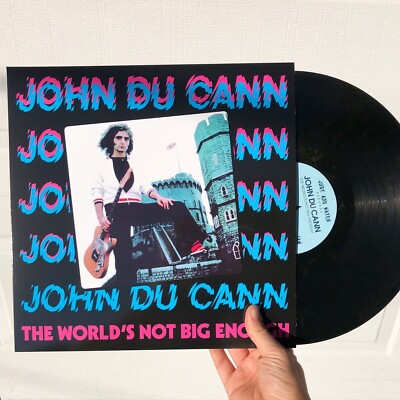 JOHN DU CANN The World s Not Big Enough LP ATOMIC ROOSTER Just Add Water Records