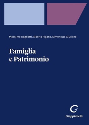 Familie und Erbe - Dogliotti Massimo, Figone Alberto, Giuliani Simonetta