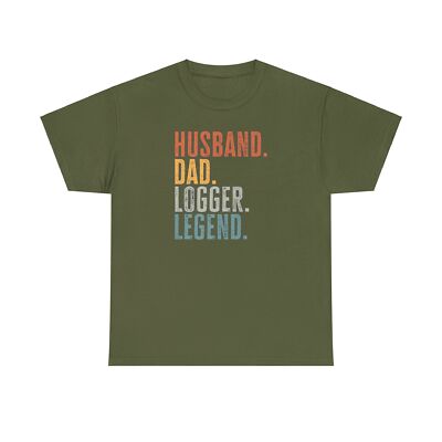 Logger Husband Dad Shirt Gifts Tshirt Tee Crew Neck Short Sleeve