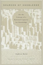 Sources of Knowledge: On the Concept of a Rational Capacity for Knowledge