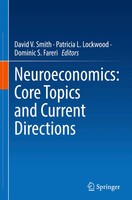 David V. Smith (U. A.) | Neuroeconomics: Core Topics And Current Directions